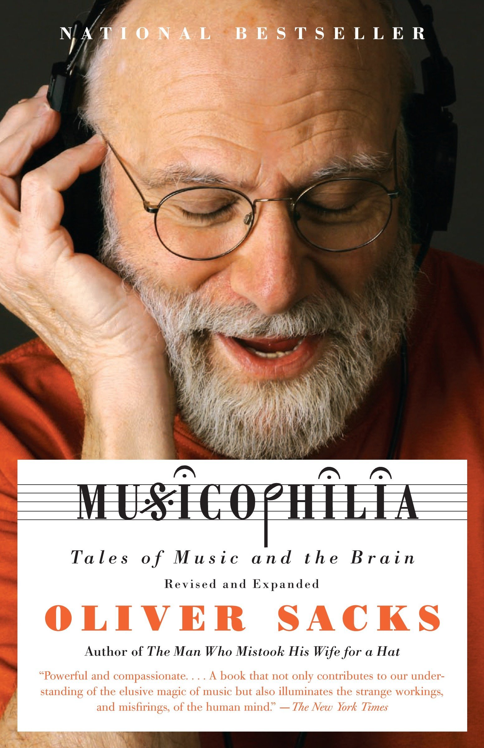 Musicophilia: Tales of Music and the Brain, Revised and Expanded Edition